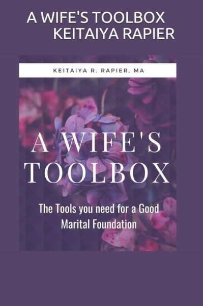 Cover for Keitaiya Rapier · A Wife's Toolbox (Paperback Book) (2018)