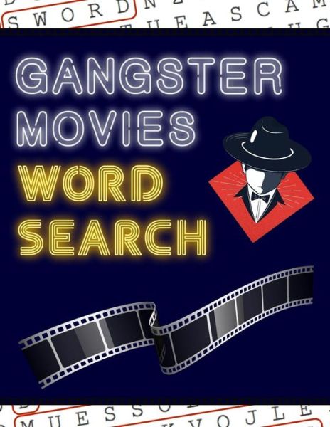 Gangster Movies Word Search - Makmak Puzzle Books - Books - Independently Published - 9781729335130 - October 27, 2018