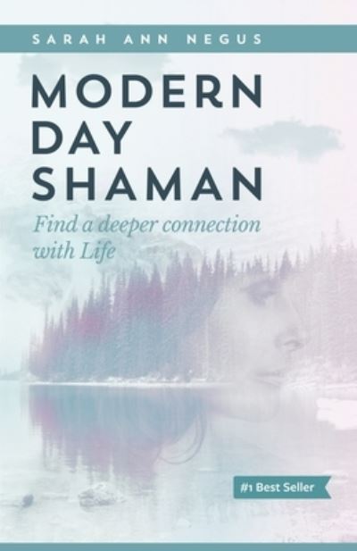 Cover for Sarah Negus · Modern Day Shaman (Paperback Book) (2021)