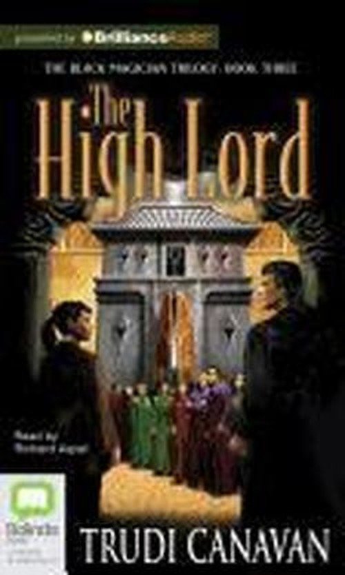 Cover for Trudi Canavan · The High Lord (Black Magician Trilogy) (Lydbok (CD)) [Unabridged edition] (2012)