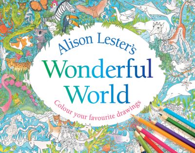 Cover for Alison Lester · Alison Lester's Wonderful World (Paperback Book) (2017)