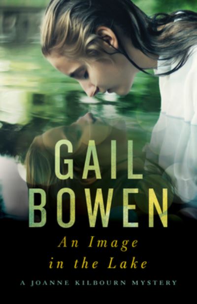 Cover for Gail Bowen · An Image in the Lake (Hardcover Book) (2021)