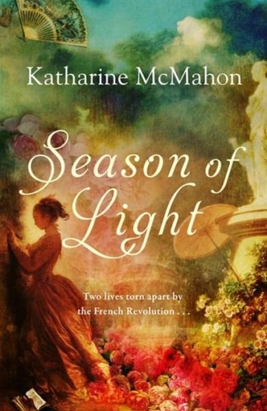 Cover for Katharine McMahon · Season of Light (Paperback Book) (2012)