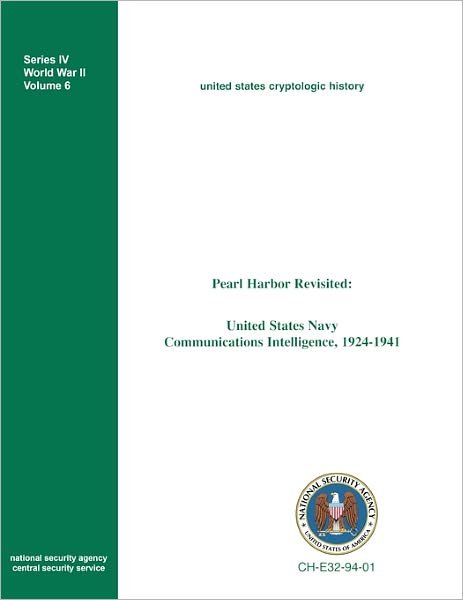 Cover for Center for Cryptologic History · Pearl Harbor Revisited: United States Navy Communications Intelligence, 1924-1941 (Taschenbuch) (2010)