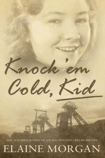 Cover for Elaine Morgan · Knock 'Em Cold, Kid (Paperback Book) [UK edition] (2022)