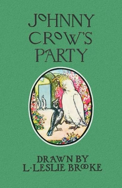 Cover for L. Leslie Brooke · Johnny Crow's Party (In Color) (Paperback Book) (2012)