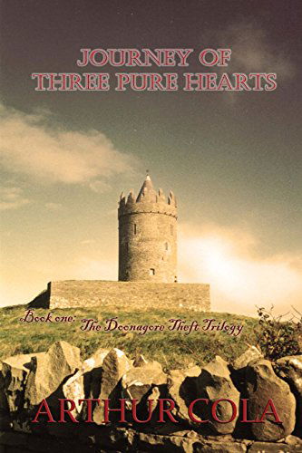 Cover for Arthur Cola · Journey of Three Pure Hearts (Paperback Book) (2014)