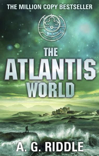 Cover for A.G. Riddle · The Atlantis World - The Atlantis Trilogy (Paperback Book) (2015)