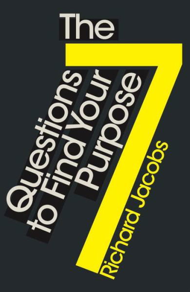 Cover for Jacobs · 7 Questions to Find Your Purpose (Pocketbok) (2017)