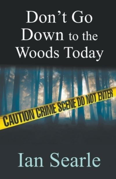 Cover for Ian Searle · Don't Go Down To The Woods Today (Pocketbok) (2019)