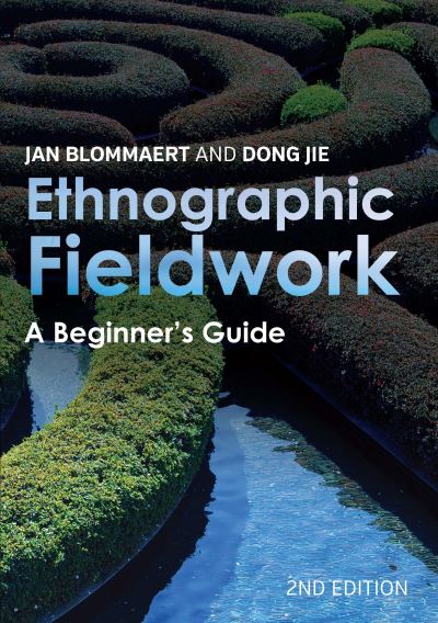 Cover for Jan Blommaert · Ethnographic Fieldwork A Beginner's Guide (Book) (2020)