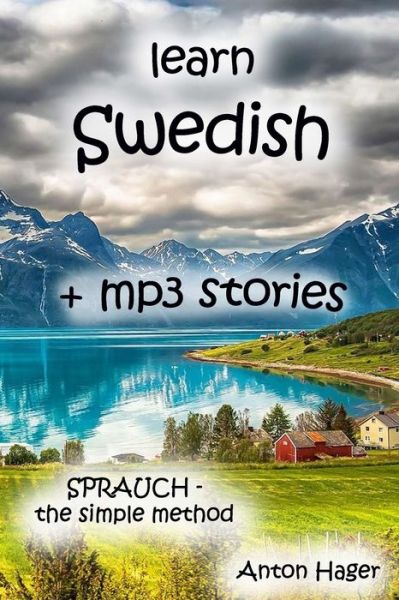 Cover for Anton Hager · Learn Swedish + Mp3 Stories (Paperback Book) (2019)