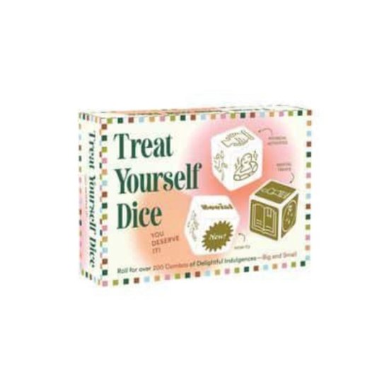 Treat Yourself Dice: You Deserve It! - Chronicle Books - Board game - Chronicle Books - 9781797220130 - October 12, 2023