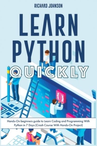 Cover for Richard Johnson · Learn Python Quickly (Paperback Book) (2021)