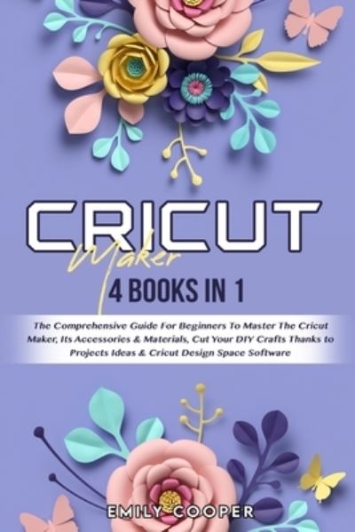 Cover for Emily Cooper · Cricut Maker (Paperback Book) (2021)