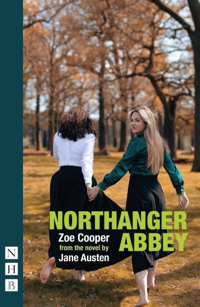 Cover for Zoe Cooper · Northanger Abbey - NHB Modern Plays (Paperback Book) [Stage Version edition] (2024)