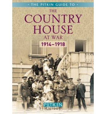 Cover for Brian Williams · The Country House at War: 1914-18 (Pocketbok) (2014)