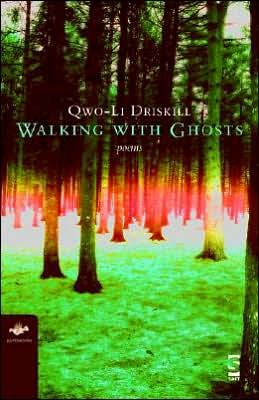Cover for Qwo-Li Driskill · Walking with Ghosts: Poems - Earthworks (Paperback Book) (2005)
