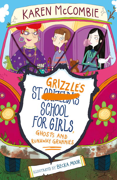 St Grizzle's School for Girls, Ghosts and Runaway Grannies - St Grizzle's - Karen McCombie - Books - Little Tiger Press Group - 9781847158130 - June 1, 2017