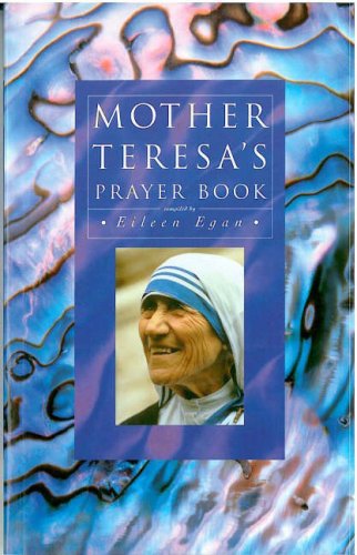 Cover for Eileen Egan · Mother Teresa's Prayer Book (Paperback Book) (2012)