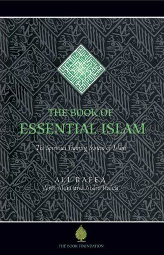 Cover for Aisha Rafea · The Book of Essential Islam: Spiritual Training System of Islam (The Education Project Series) (Paperback Book) (2005)