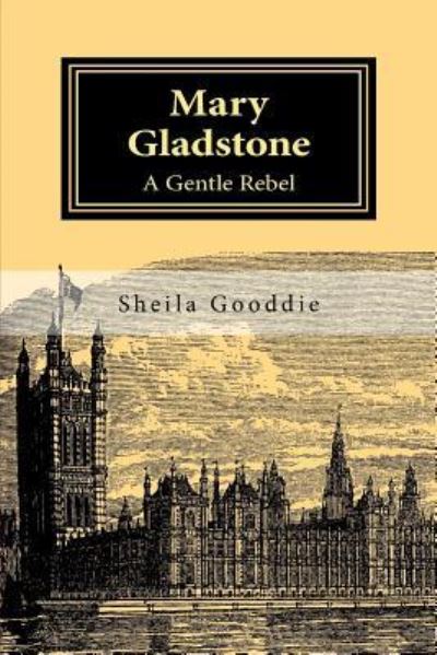 Cover for Sheila Gooddie · Mary Gladstone (Paperback Book) (2015)