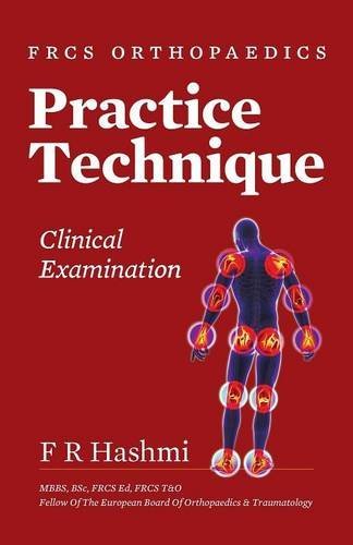 Cover for F R Hashmi · Frcs Orthopaedics - Practice Technique - Clinical Examination (Paperback Book) (2014)
