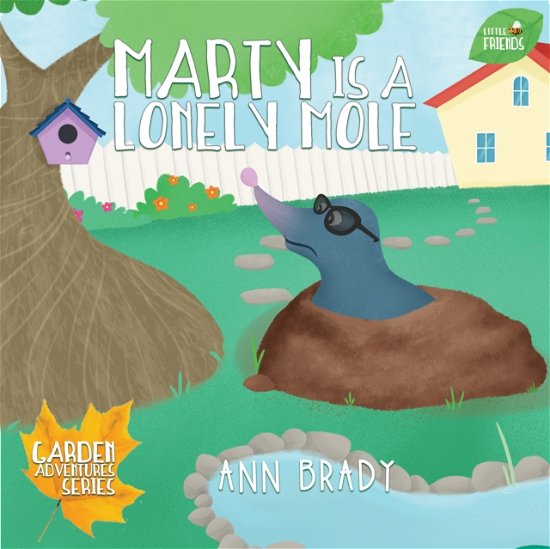 Cover for Ann Brady · Marty is a Lonely Mole (Paperback Bog) (2018)