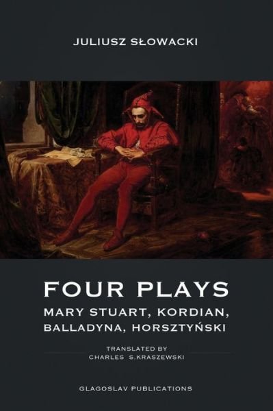 Cover for Juliusz Slowacki · Four Plays (Paperback Book) (2018)
