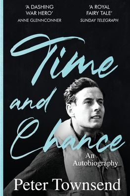 Cover for Peter Townsend · Time and Chance: An Autobiography (Paperback Book) (2022)
