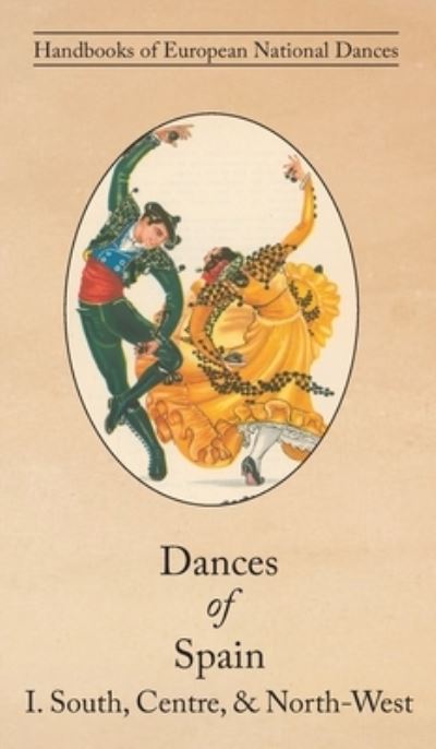 Cover for Lucile Armstrong · Dances of Spain I (Hardcover Book) (2021)