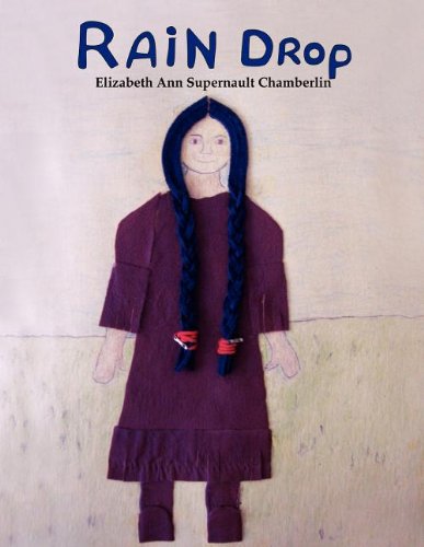 Cover for Ann Supernault Chamberlin Elizabeth · Rain Drop (Paperback Book) (2011)