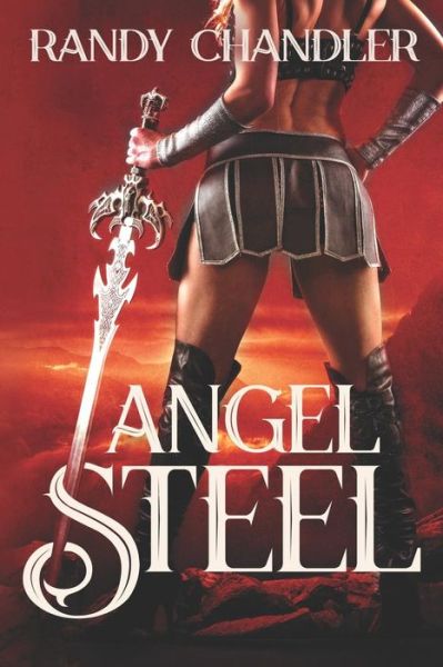 Cover for Randy Chandler · Angel Steel (Taschenbuch) (2019)