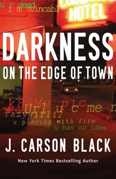 Cover for J Carson Black · Darkness on the Edge of Town (Pocketbok) (2016)