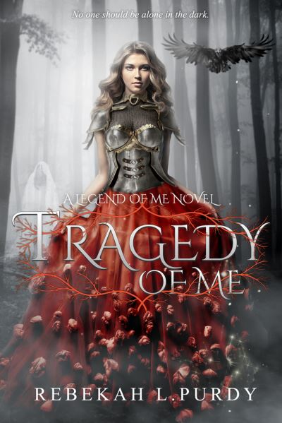 Cover for Rebekah L Purdy · Tragedy of Me (Paperback Book) (2020)