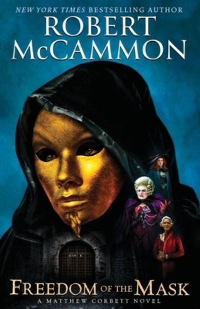 Freedom of the Mask - Robert McCammon - Books - Lividian Publications - 9781941971130 - October 18, 2022