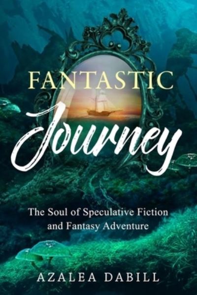 Cover for Azalea Dabill · Fantastic Journey (Paperback Book) (2020)