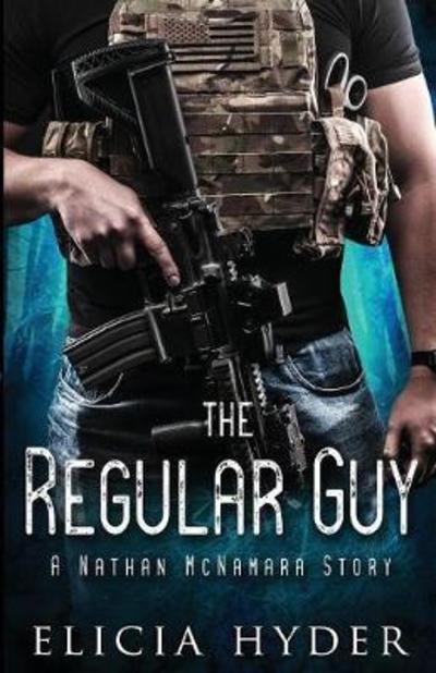 Cover for Elicia Hyder · The Regular Guy (Taschenbuch) (2018)