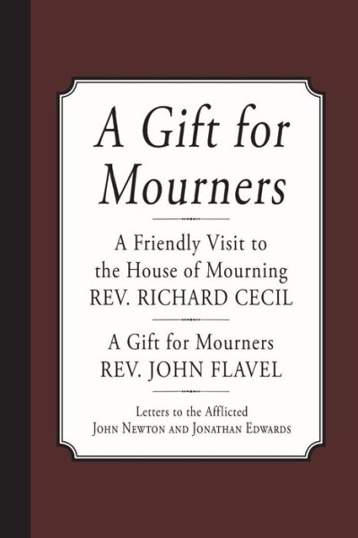 Cover for John Flavel · A Gift for Mourners (Paperback Book) (2017)