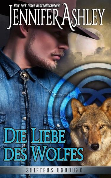 Cover for Jennifer Ashley · Die Liebe des Wolfes (Paperback Book) (2017)