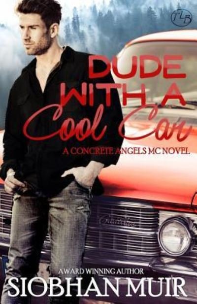Cover for Siobhan Muir · Dude with a Cool Car (Paperback Bog) (2019)