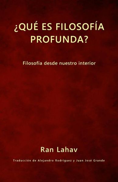 Cover for Ran Lahav · ?Que es filosofia profunda? (Paperback Book) (2022)