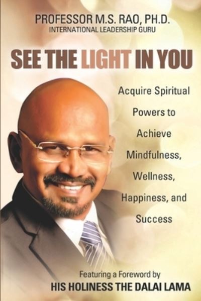 Cover for Professor M S Rao · See the Light in You (Paperback Book) (2020)