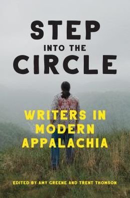 Cover for Step into the Circle: Writers in Modern Appalachia (Taschenbuch) (2020)