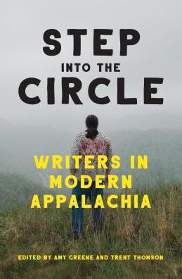 Cover for Step into the Circle: Writers in Modern Appalachia (Paperback Book) (2019)