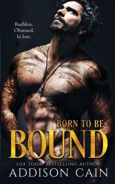 Cover for Addison Cain · Born to be Bound (Paperback Bog) (2021)