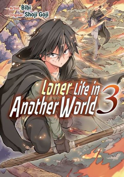 Cover for Shoji Goji · Loner Life in Another World Vol. 3 (manga) - Loner Life in Another World (Paperback Book) (2021)