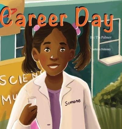 Cover for Dr Palmer · Career Day (Hardcover Book) (2020)