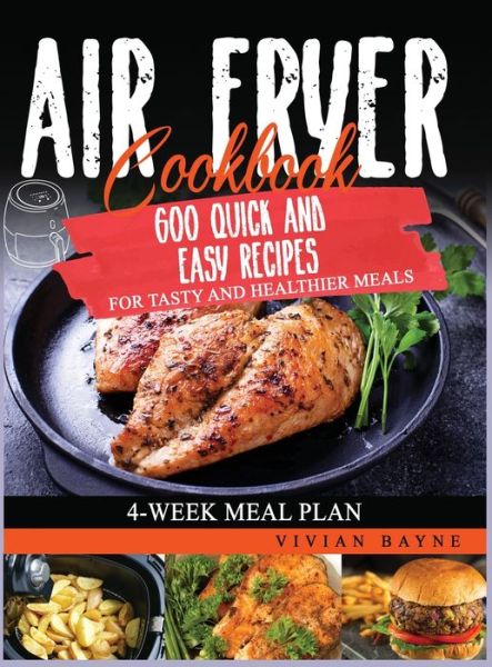 Cover for Vivian Bayne · Air Fryer Cookbook (Hardcover Book) (2021)