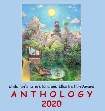 Cover for Adelaide Franco Nikolic · Adelaide Books Children's Literature and Illustration Award Anthology 2020 (Inbunden Bok) (2021)